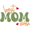 Best Mom Ever Heart Typography
