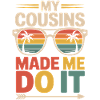 Cousins Funny Saying Family Cousin
