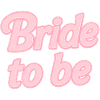 Bride to be
