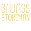 Storeman Badass