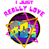I JUST REALLY LOVE 80S