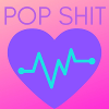 POPSHIT