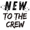 New to the crew