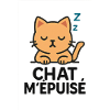 Cat Exhausts Me - Chat Humour