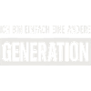 I'm just a different generation