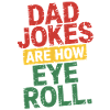 Papa-Witze sind wie Augenrollen