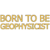 Géophysicien né pour être géophysique