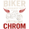 Biker Saying – That's Chrome
