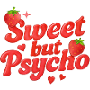Sweet But Psycho / Y2K Design