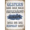 Gestern war hier noch aufgeräumt