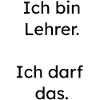 Lehrer Design – Ich darf das