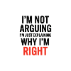 I'm not making arguments Text