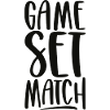 Game Set Match