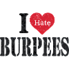 I Love Burpees Funny Quote