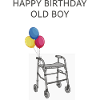 Happy birthday old boy