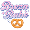 brezn babe / Pretzel / Bayern girl