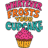 Bold Cupcake Quote Illustration