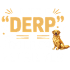 drôle Golden retriever Derp chien design