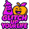 Glitch Up your Life 2