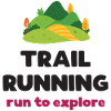 Trail Running - Run to Explore