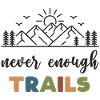 Trail Running - Never Enough Trails