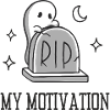 RIP My Motivation