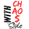 CHAOS WITH STYLE