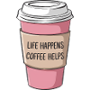 Coffee Helps Motivational Quote