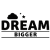 Dream Bigger Inspirational Quote Design