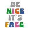 be nice it ́s free