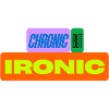 Chronic but ironic