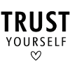 Empowering Trust Yourself Typography