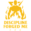 Discipline Forged Me – Strength & Motivation Tee