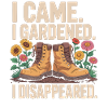 Gardening motivation with boots