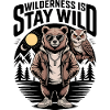 Wilderness Is Stay Wild Bear Owl