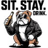 Sit Stay Drink Bulldog Beer