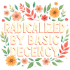 Radicalized by basic decency