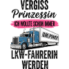 Truck Driver: Forget Princess