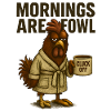 Morgenmuffel Hahn mit Kaffeetasse