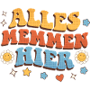 Malle ALLES MEMMEN HIER Retro Lustig