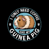 Meerschweinchen und Kaffeespruch