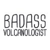 Volcanologist Badass Volcanology