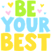 Be Your Best - Positive Message