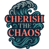 Cherish the Chaos – Ocean Waves