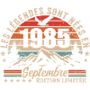 Legendary since September 1985 | September 1985