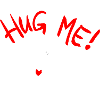 Hug me