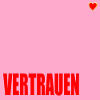 VERTRAUEN HERZ