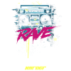 RAVE DAnce harder