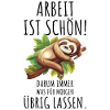 Work Sloth Office Sayings