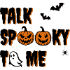 Halloween - talk spooky to me